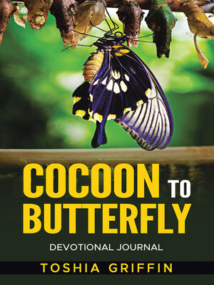 cover image of Cocoon to Butterfly